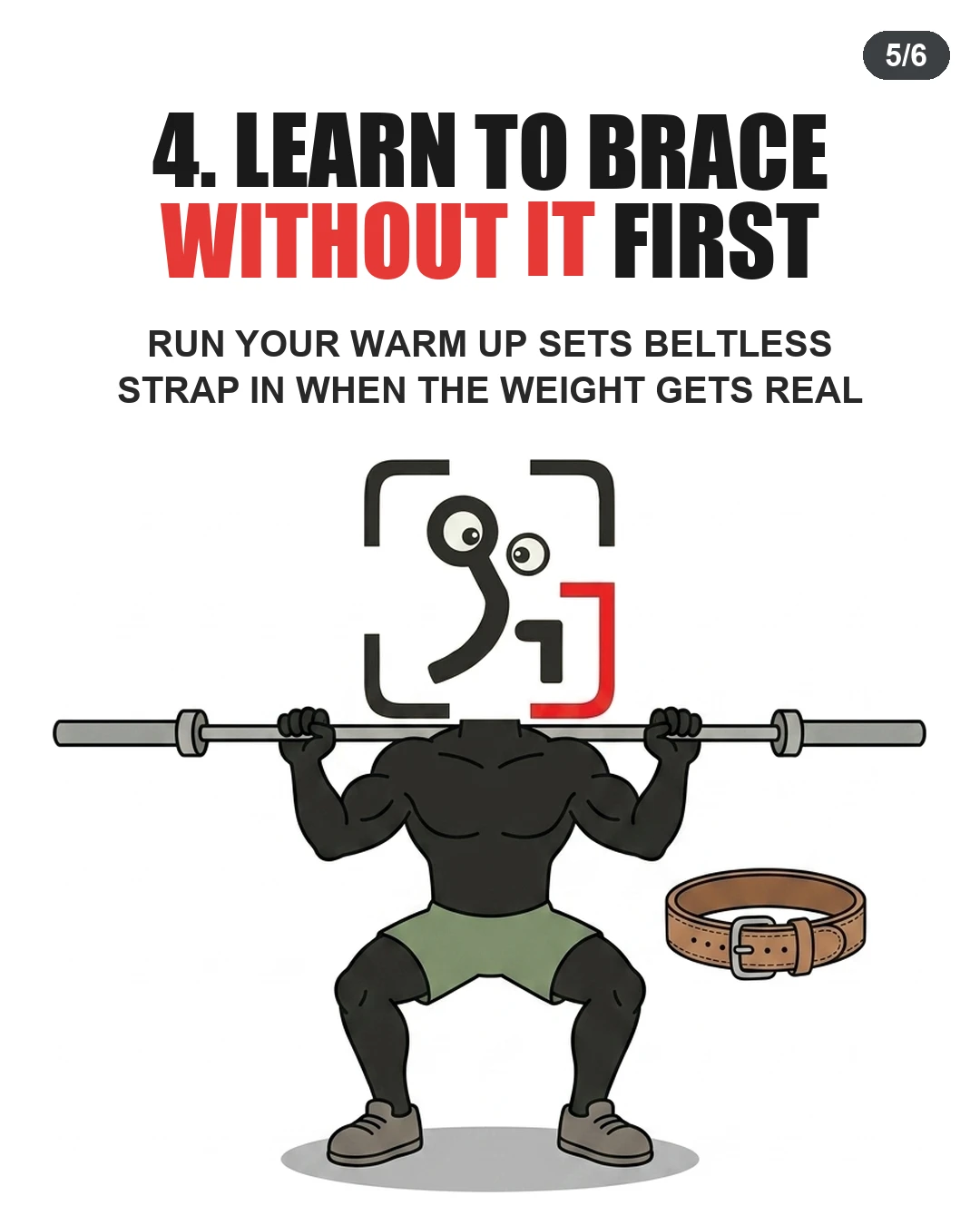 The GainFrame mascot performs a barbell squat beltless with its lifting belt placed on the floor to show warm-up sets should be done without equipment.