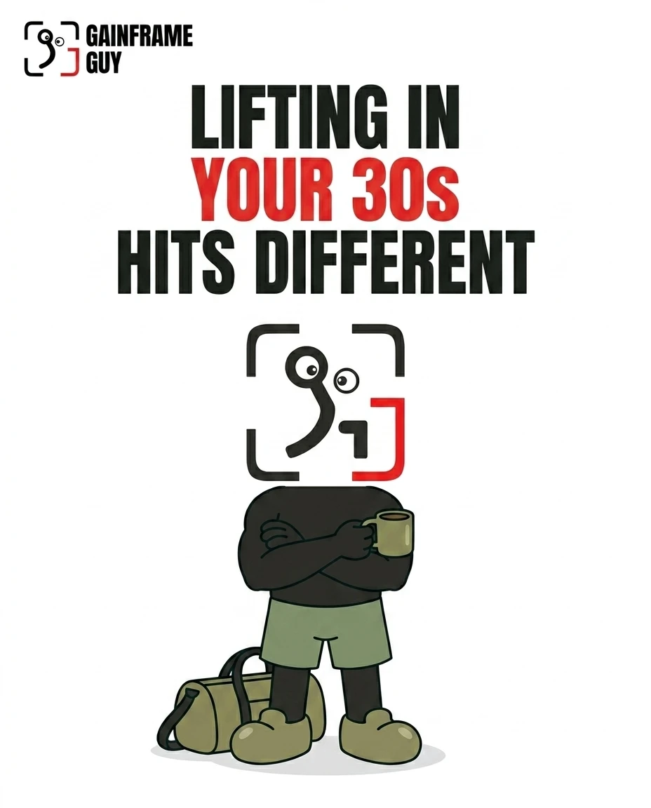 Lifting in Your 30s Hits Different