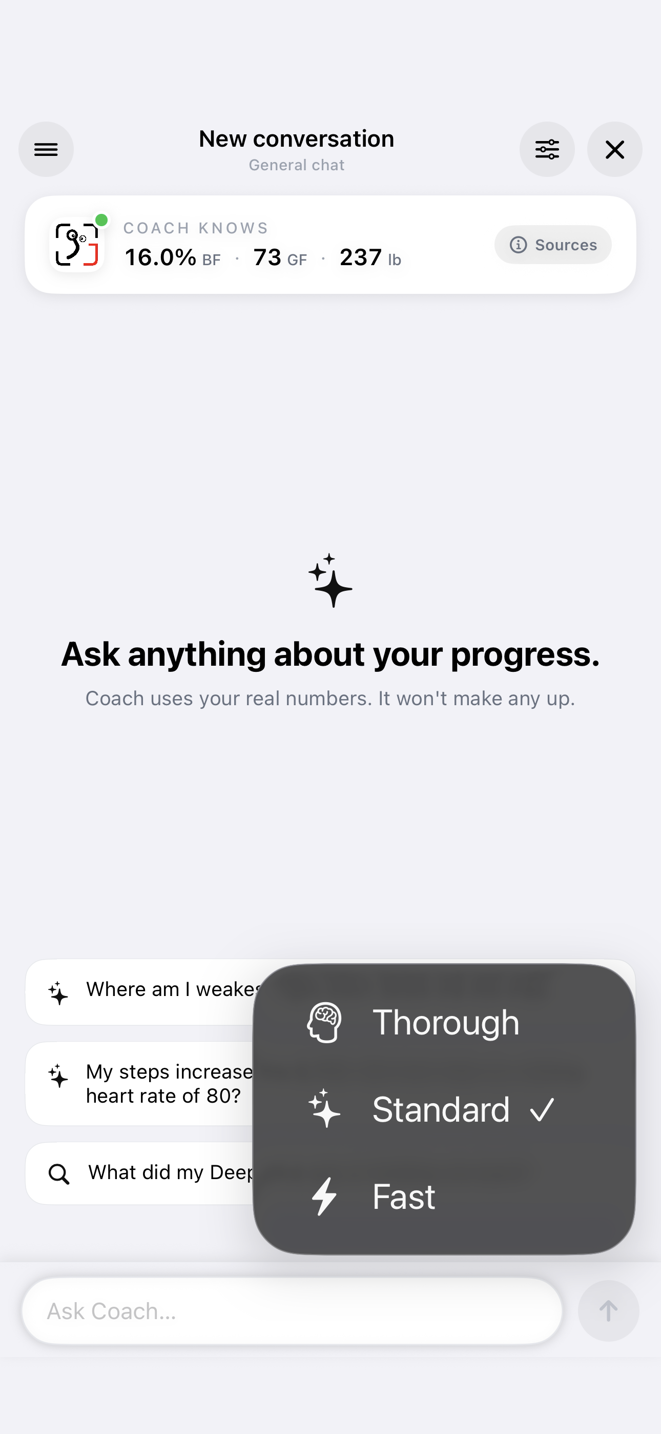 GainFrame Coach Reasoning Mode picker showing three options — Thorough, Standard (checked), and Fast — overlaid on a Coach empty state with the Coach Knows chip showing current body fat 16.0%, GainFrame Score 73, and weight 237 lb.